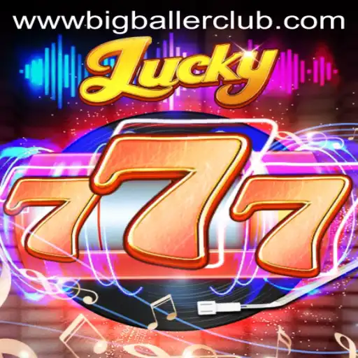 Play Lucky777: The Game Taking the Big Baller Club by Storm