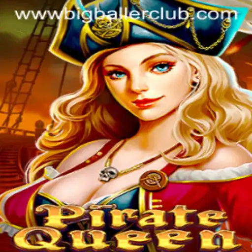 The Exciting World of PirateQueen and the Big Baller Club