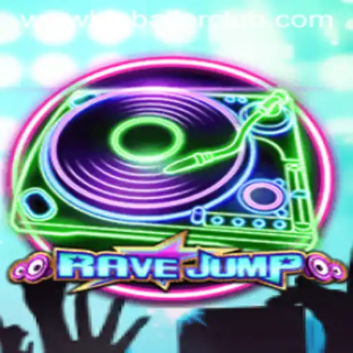 Dive into the Excitement of RaveJump: The Big Baller Club's Ultimate Gaming Experience