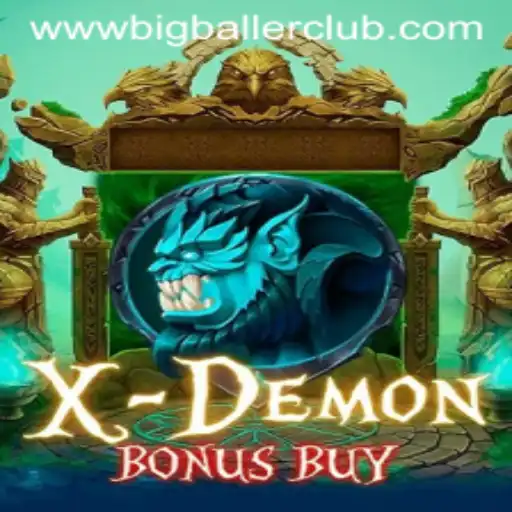 Unleashing the Thrills of XDemonBonusBuy in the Big Baller Club Era