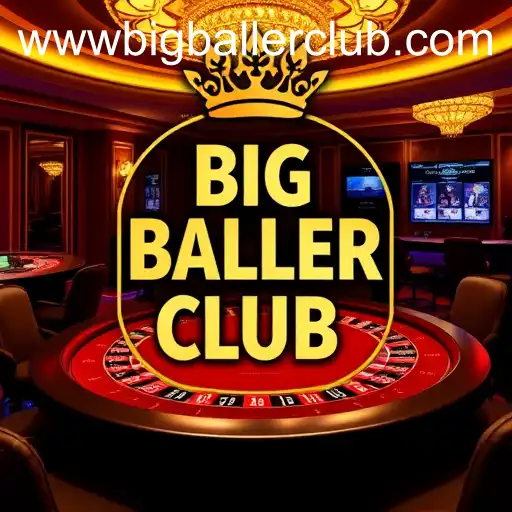 Big Baller Club: Revolutionizing Live Casino