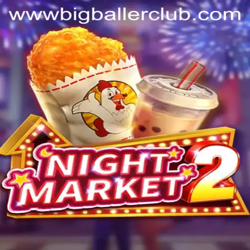 Exploring the Intriguing World of NightMarket2 and the Big Baller Club