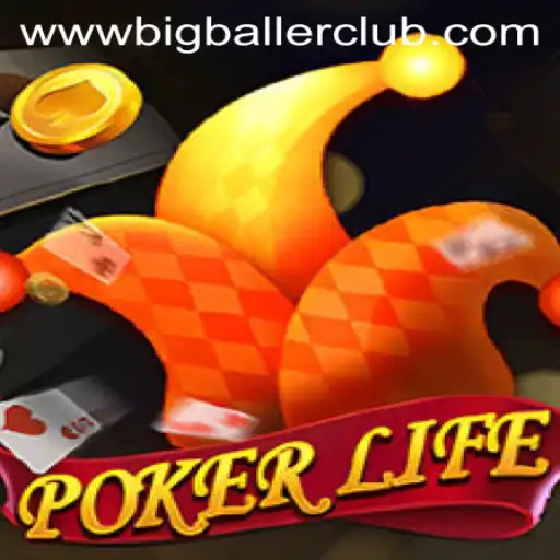 Exploring PokerLife: A Thrilling Journey with Big Baller Club